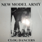 Clog Dancers (Single) - New Model Army