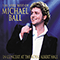 The Very Best Of Michael Ball In Concert At The Royal Albert Hall - Michael Ball (Ball, Michael)