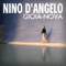Gioia Nova-D'Angelo, Nino (Nino D'Angelo)