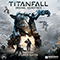 Titanfall (Original Game Soundtrack) - Barton, Stephen (Stephen Barton)