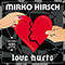 Love Hurts & Best Of Friends (Single) - Mirko Hirsch (Hirsch, Mirko)