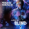 Love Is Blind (Single) - Mirko Hirsch (Hirsch, Mirko)