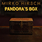Pandora's Box (Single) - Mirko Hirsch (Hirsch, Mirko)