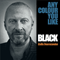 Any Colour You Like - Black (Colin Vearncombe)