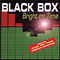 Bright On Time - Black Box