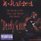 Deadly Game - X-Raided (Anarae Brown / Nefarious / X-Raided Loc)