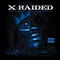 Sacramentally Disturbed - X-Raided (Anarae Brown / Nefarious / X-Raided Loc)