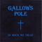 In Rock We Trust - Gallows Pole (AUT)