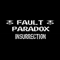 Insurrection - Fault Paradox