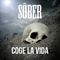 Coge La Vida (Single) - Sober (Sôber Stoned)