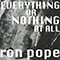 Everything Or Nothing At All (Single) - Ron Pope (Pope, Ron)