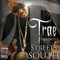 The Streets of The South (CD 2) - Trae Tha Truth (Trae The Truth, Frazier Othel Thompson III)