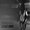 Ghost Dope - Submerged (Kurt Gluck, SU8M3RG3D)