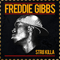 Str8 Killa - Freddie Gibbs (Frederick Jamel Tipton)