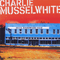 Delta Hardware - Charlie Musselwhite (Musselwhite, Charlie)