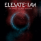 The Ghost Eclipse Sessions - Elevate I Am (Elevate: I Am)