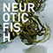 A Sign Of Life - Neuroticfish