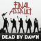 Dead By Dawn - Final Assault