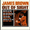 Out Of Sight - James Brown (Brown, James Joseph Jr.)