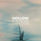 Hollow - Cut Off Your Hands (Shaky Hands)