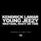 Westside, Right On Time (Feat. Young Jeezy) - Kendrick Lamar (Duckworth, Kendrick Lamar / K.Dot)