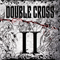 II - Double Cross (DEU)