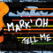 Tell Me (CDS) - Mark'Oh (Mark Oh)
