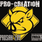 Prosiak4Life - Pro-Creation