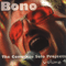 The Complete Solo Projects Of Bono Vol. 4 - Bono (Paul David Hewson, Bono Hewson, Bono Vox, U2)