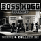 Serve & Collect III - Boss Hogg Outlawz