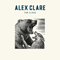Too Close (Single) - Alex Clare (Clare, Alex / Alexander George 