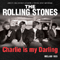 Charlie Is My Darling (Live in England '65) - Rolling Stones (The Rolling Stones)