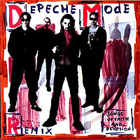 Songs Of Faith And Devotion (Remix) - Depeche Mode (Martin Gore, Dave Gahan, Andrew Fletcher)
