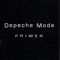 Primer (8 Best Hits) - Depeche Mode (Martin Gore, Dave Gahan, Andrew Fletcher)