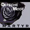 Martyr (Promo CDM) - Depeche Mode (Martin Gore, Dave Gahan, Andrew Fletcher)