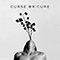 Curse Or Cure (Single)