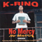 No Mercy - K-Rino (Eric Kaiser / South Park Coalition)