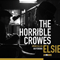 Elsie - Horrible Crowes (The Horrible Crowes)