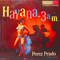 Havana 3 A.M. - Perez Prado & His Orchestra (Prado, Perez / Damaso Perez Prado)