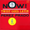 Twist Goes Latin - Perez Prado & His Orchestra (Prado, Perez / Damaso Perez Prado)