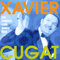 The Original Latin Dance King - Xavier Cugat And His Orchestra (Cugat, Xavier / Francisco de Asis Javier Cugat Mingall de Bru y Deulofeu / Herman Clebanoff)