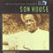 Martin Scorsese Presents The Blues: Son House - Son House (Eddie James House Jr., Eddie 