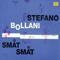 Smat Smat-Bollani, Stefano (Stefano Bollani)