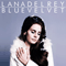 Unreleased Songs & Demos: Blue Velvet - Lana Del Rey (Elizabeth Woolridge Grant / Lizzy Grant/ May Jailer)