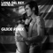 Born To Die (Guxxi Vump Remix) (Single) - Lana Del Rey (Elizabeth Woolridge Grant / Lizzy Grant/ May Jailer)