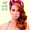 Video Games / Blue Jeans (Single) - Lana Del Rey (Elizabeth Woolridge Grant / Lizzy Grant/ May Jailer)