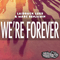 We're Forever