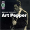 Mosaic Select 15 (CD 1) - Art Pepper (Arthur Edward Pepper, Jr.)