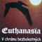 V Chramu Bezbolestnych (Demo) (Remastered 1996) - Euthanasia