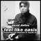 Feel Like Oasis (Feat. The Kid Daytona & Tayyib Ali)  (Single)